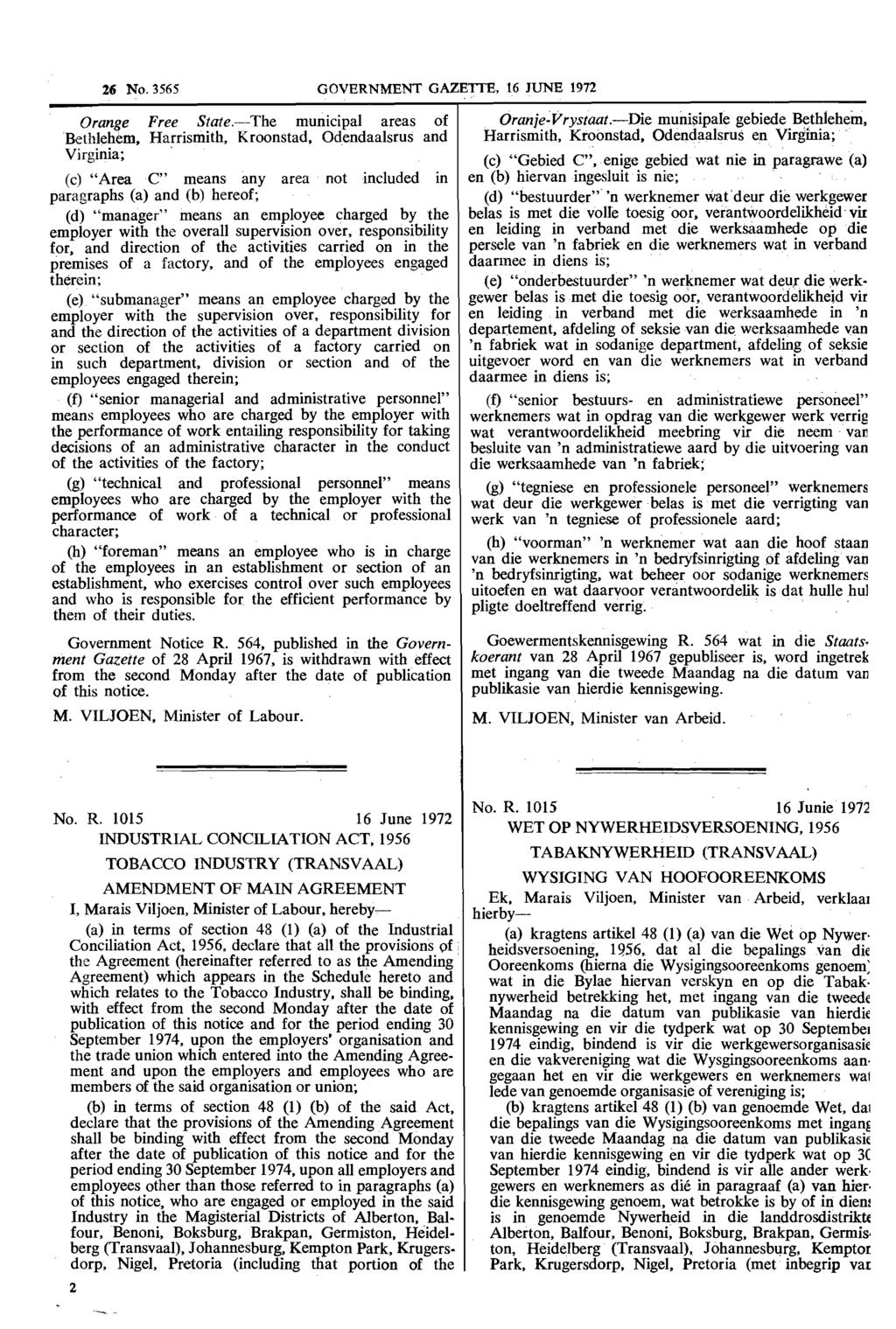 26 No. 3565 GOVERNMENT GAZElTE, 16 JUNE 1972 Orange Free State.