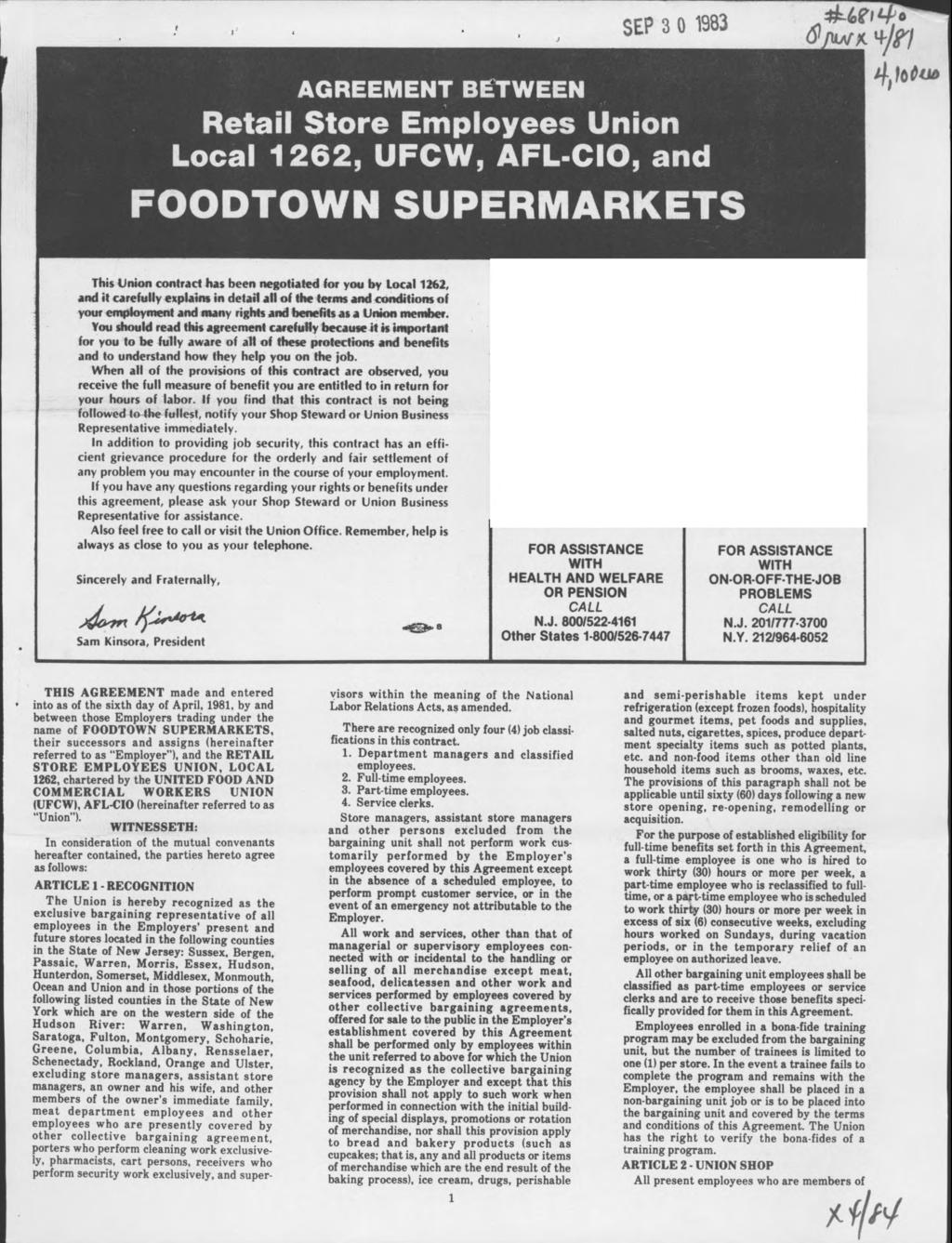 SEP 3 0 1983 AGREEMENT BETWEEN 1 Retail Store Employees Union Local 1262, UFCW, AFL-CIO, and FOODTOWN SUPERMARKETS This Union contract has been negotiated (or you by Local 1262, and it carefully