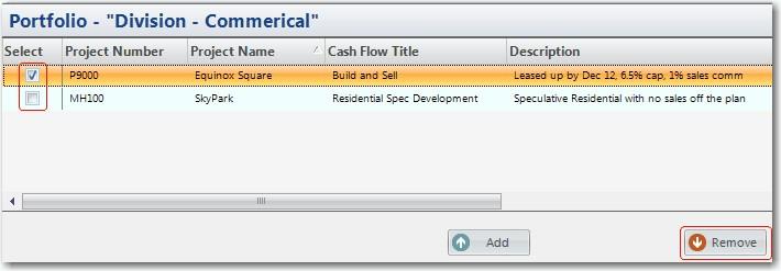 Working with Portfolios 5. If a Cash Flows has been added by mistake, select the Cash Flow in the top half of the screen and click [Remove]. 6.