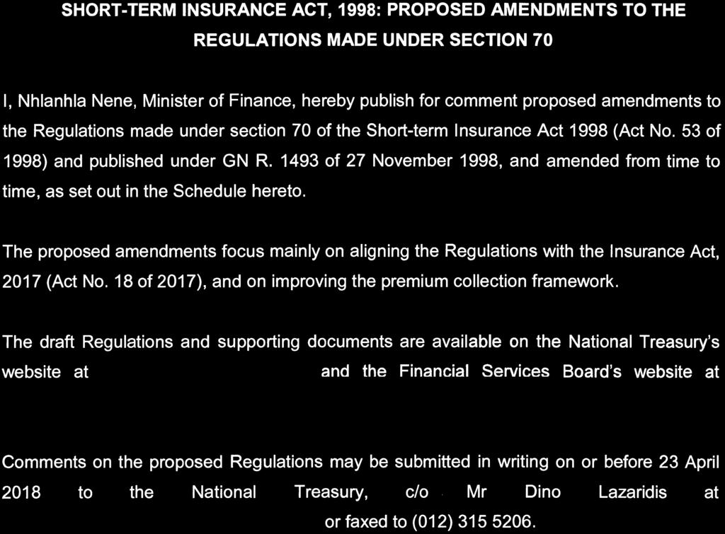 National Treasury/ Nasionale Tesourie 357 Short-term Insurance Act (53/1998): Proposed Amendments to the Regulations made under Section 70 41523 4 No.