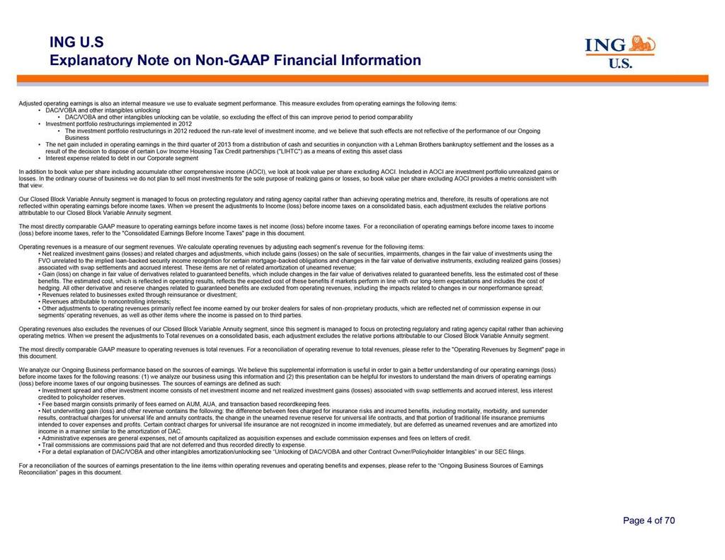 ING Explanatory Adjusted DAC/VOBA this Interest realizing Our income FVO revenue; Gain reflected Revenues Other Operating adjustment The We presentation Investment Fee Net amortization Administrative