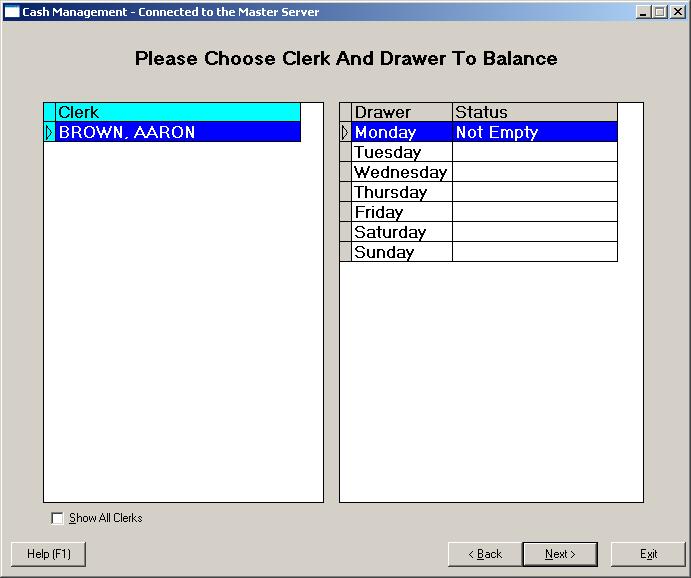 5. Click the Clerk s name Clerk names will appear only if they have money to be balanced The selected Clerk will be highlighted blue 6.