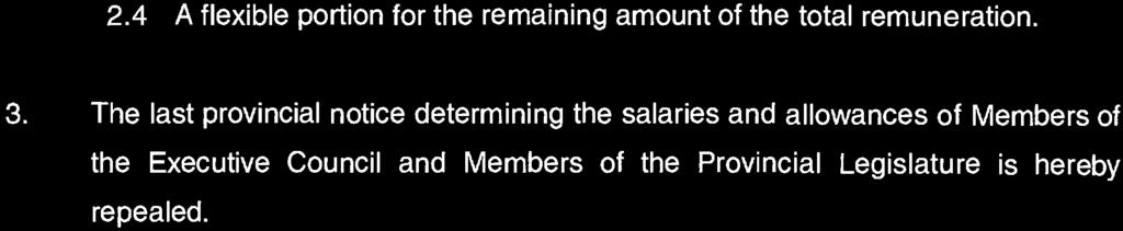 The last provincial notice determining the salaries and allowances of Members of the Executive