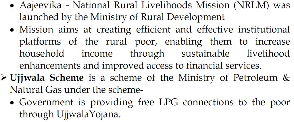 Deen Dayan Antyodaya Yojana National Rural Livelihood Mission (NRLM) Enhance focus on improving connectivity