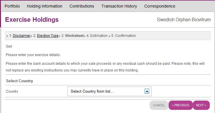Step 7: Select a country where account to send the proceeds is held: Step 8: Complete your bank account details and click on