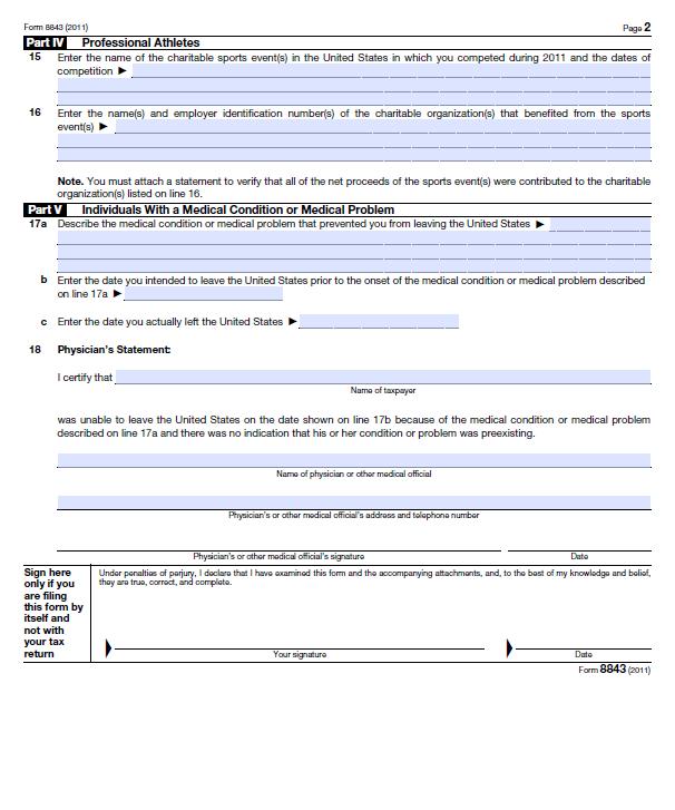 3. How to fill out Form 8843 PAGE 2 of 2 SKIP PART IV SKIP PART