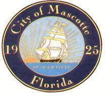 CITY COUNCIL MEETING MASCOTTE, FLORIDA MONDAY, NOVEMBER 17, 2008 6:30 P.M. COUNCIL CHAMBERS TEDDER-THOMAS MEMORIAL CIVIC CENTER 121 N.