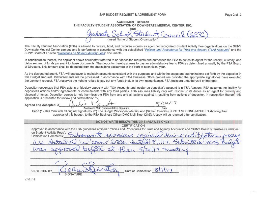 SAF BUDGET REQUEST & AGREEMENT FORM Page 2 of 2 AGREEMENT Between THE FACULTY STUDENT ASSOCIATION OF DOWNSTATE MEDICAL CENTER, INC. And 1M.