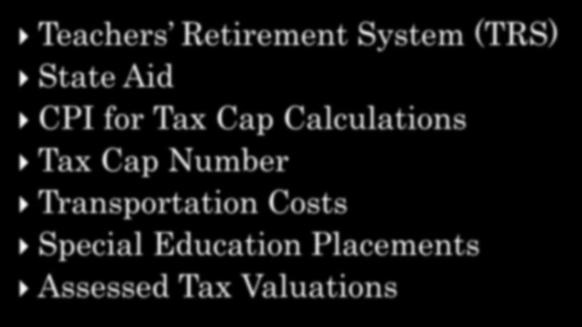 Teachers Retirement System (TRS) State Aid CPI for Tax Cap Calculations Tax Cap