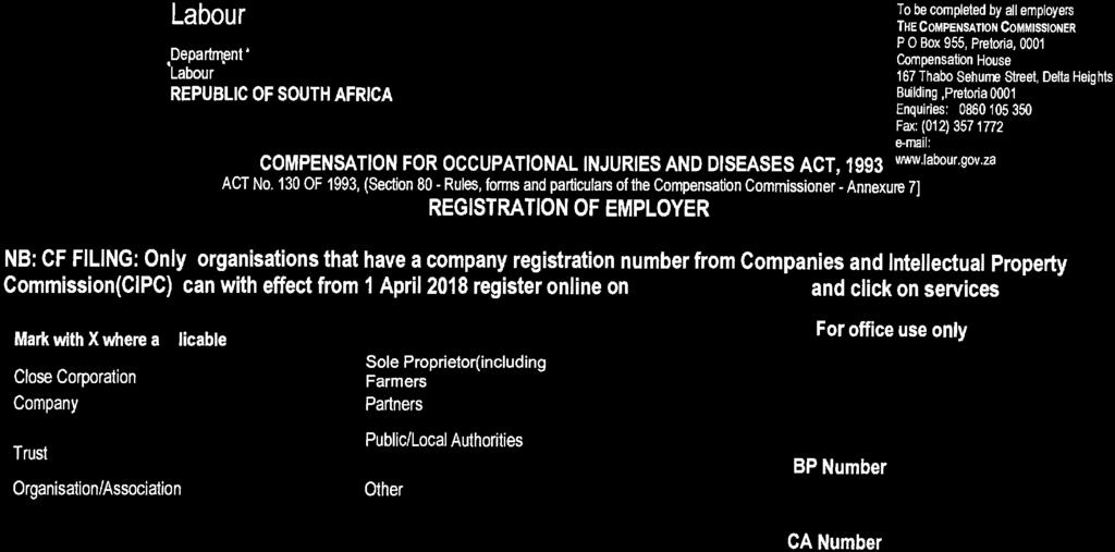6 No. 42113 GOVERNMENT GAZETTE, 14 DECEMBER 2018 Labour To be completed by all employers THE COMPENSATION COMMISSIONER P 0 Box 955,