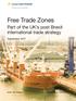 Free Trade Zones. Part of the UK s post Brexit international trade strategy. September 2017
