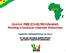 GHANA FREE ZONES PROGRA MME: Providing a Conducive Investment Environment