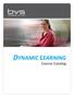 DYNAMIC LEARNING. Course Catalog