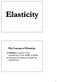 Elasticity. The Concept of Elasticity