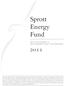 Sprott Energy Fund 3MAR SPROTT ASSET MANAGEMENT LP ANNUAL MANAGEMENT REPORT OF FUND PERFORMANCE