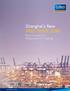 SHANGHAI s NEW FREE TRADE ZONE WHITE PAPER 3Q Shanghai s New. Free Trade Zone. What it means for Waigaoqiao and Lingang.  p.