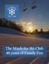 The Muskoka Ski Club 46 years of Family Fun