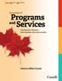 An overview of. Programs. Services. and. Provided for Veterans, their families and communities. Veterans Affairs Canada