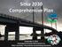 Sitka 2030 Comprehensive Plan. September 6, 2016 Planning Commission Work Session on Sitka s Economy - Presentation by Sheinberg Associates