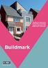 Applies to newly built, converted or renovated homes registered with NHBC from 1 April Buildmark