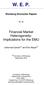 W. E. P. Würzburg Economic Papers. No. 90. Financial Market Heterogeneity: Implications for the EMU. September 2012