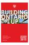 Building ONTARIO. Budget Papers. The Honourable Charles Sousa Minister of Finance