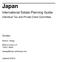 Japan. International Estate Planning Guide. Individual Tax and Private Client Committee. Contact: Shimon Takagi. White & Case LLP Tokyo, Japan