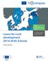Loans for rural development , Estonia. Case Study. - EAFRD - EUR 36 million - Rural enterprise support - Estonia