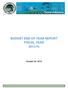 Monterey County FY Budget End of Year Report BUDGET END OF YEAR REPORT FISCAL YEAR