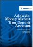 Adelaide Money Market Term Deposit Account