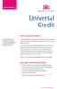 Universal Credit FACTSHEET. What is Universal Credit? How does Universal Credit work?