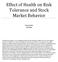 Effect of Health on Risk Tolerance and Stock Market Behavior
