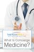 What Is Concierge. Medicine?