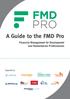 A Guide to the FMD Pro