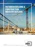 VICTORIAN BUILDING & CONSTRUCTION INDUSTRY OUTLOOK