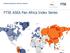 Global Standards for African Investors. FTSE ASEA Pan Africa Index Series