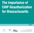 The Importance of CHIP Reauthorization for Massachusetts JUNE 2017