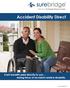 Accident Disability Direct Cash benefits paid directly to you... during times of accident-related disability.