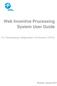 Web Incentive Processing System User Guide. For Participating Independent Contractors (PICs)