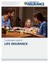 A CONSUMER S GUIDE TO LIFE INSURANCE