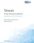 Taiwan. Proxy Voting Guidelines Benchmark Policy Recommendations. Effective for Meetings on or after February 1, 2016