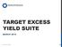 TARGET EXCESS YIELD SUITE