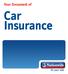 Your Document of. Car Insurance. This booklet tells you what you re covered for and how to make a claim