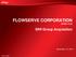 FLOWSERVE CORPORATION (NYSE: FLS) SIHI Group Acquisition