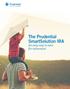 The Prudential SmartSolution IRA. An easy way to save for retirement
