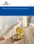 Retirement Guide: Creating a Financial Plan. Investor s Guide
