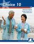 Choice 10. American Equity. Simple Choices for a Secure Retirement. The one who works for you!