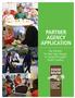 PARTNER AGENCY APPLICATION. Our Mission: No One Goes Hungry in Central & Eastern North Carolina