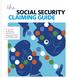 SOCIAL SECURITY CLAIMING GUIDE