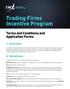Trading Firms Incentive Program